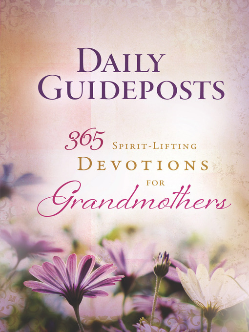 Title details for Daily Guideposts 365 Spirit-Lifting Devotions for Grandmothers by Various Compiled - Wait list